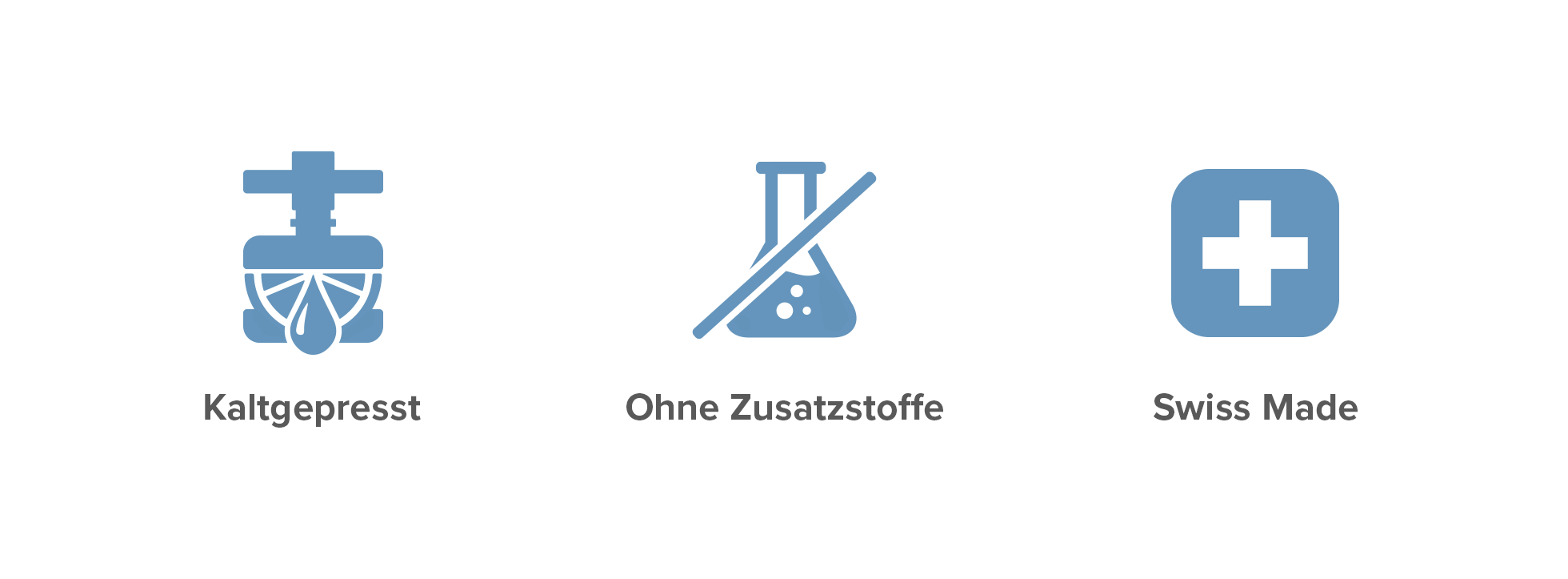 Kaltgepresst, ohne Zusatzstoffe, ohne Konservierungsmittel, Made in Switzerland
